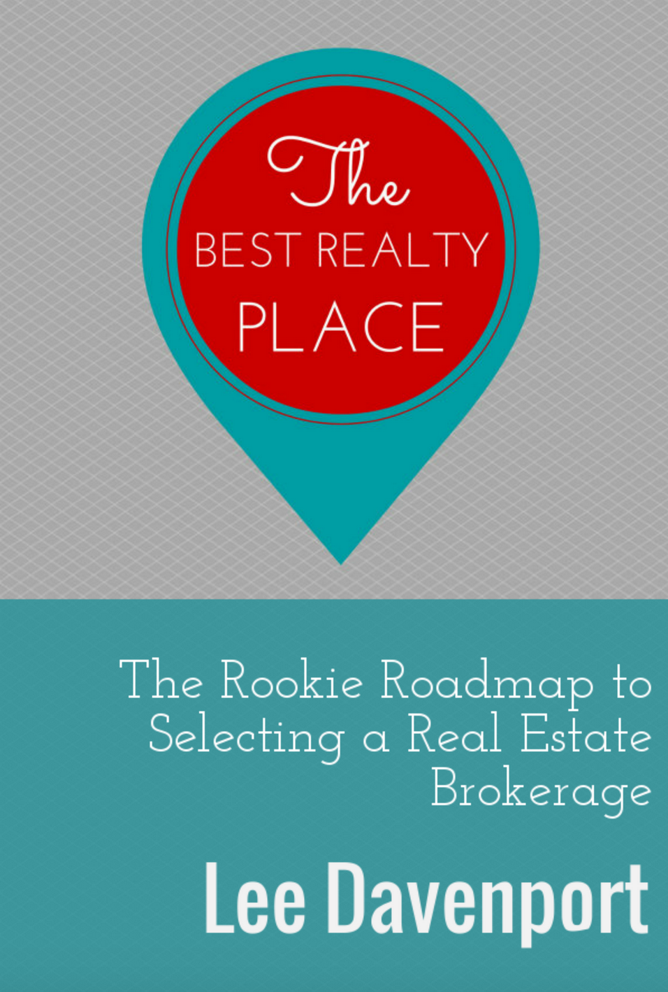 The Rookie Roadmap to Selecting a Real Estate Brokerage